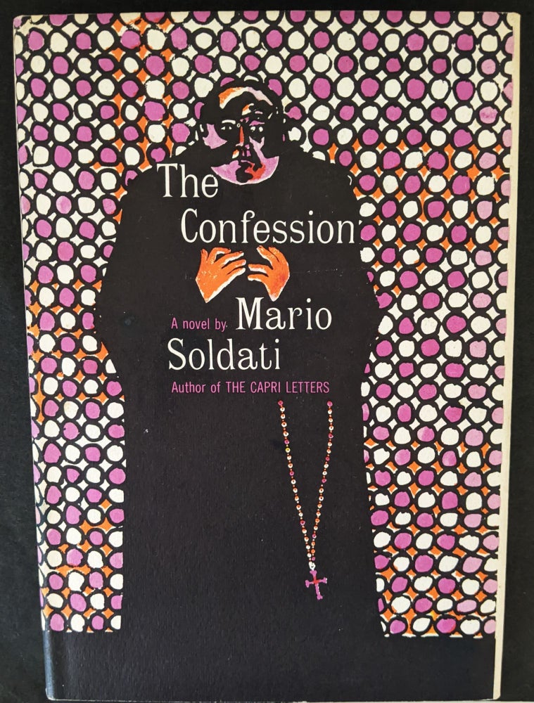 Item #1010 The Confession. Translated from the Italian by Raymond Rosenthal. Mario Soldati.
