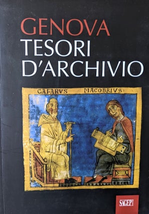 Biblioteca Universitaria di Genova: In Two parts: Fondi Storici & Tesori d'Archivio. Edited by Giustina Olgiati.