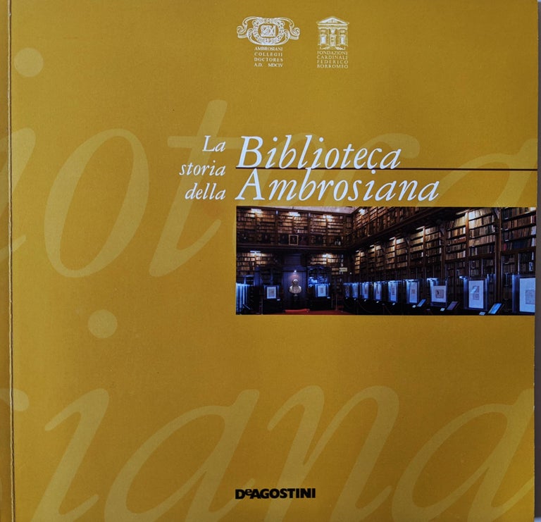 Item #1018 La Storia della Biblioteca Ambrosiana. Library History, Mario Panizzi.