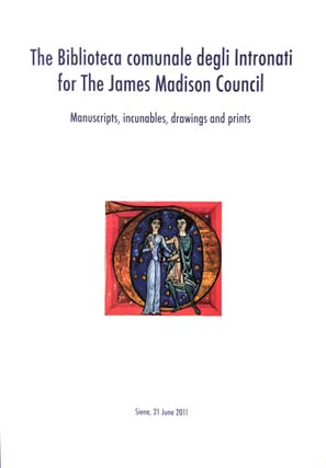 Item #1041 The Biblioteca Comunale degli Intronati, for the James Madison Council. Manuscripts,...