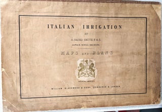 Item #1046 Maps and Plans Illustrative of the Canals of Irrigation in Lombardy and Peidmont. ...