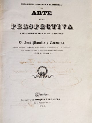Item #1049 Esposicion Completa y Elemental del Arte de la Perspecitiva e Aplicacion de ella al...
