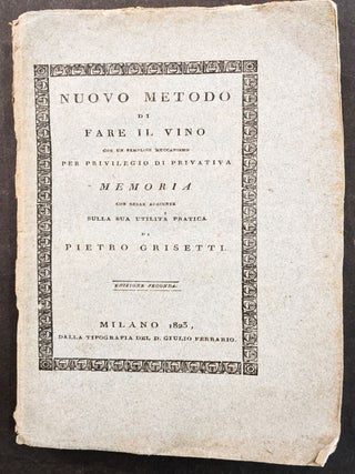 Item #1061 Nuovo metodo di fare il vino con un semplice meccanismo per privilegio di privativa...