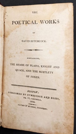 The Poetical Works. Containing, The Shade of Plato, Knight and Quack, and the Subtlety of Foxes.