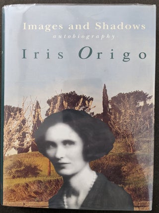 Item #1105 Images and Shadows, Part of a Life. Iris Origo