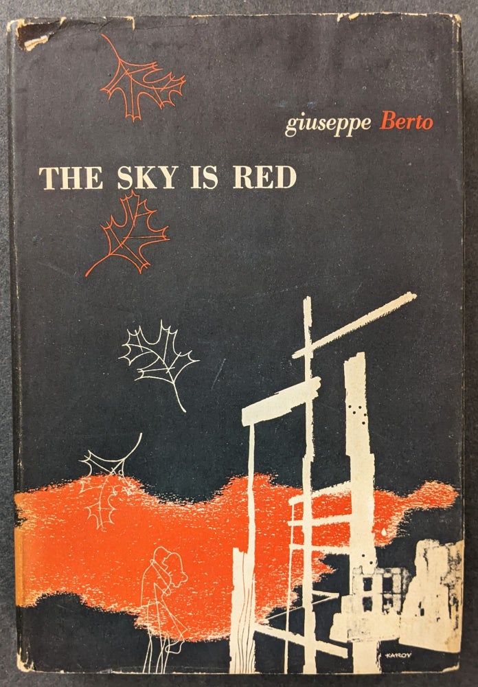 Item #1106 The Sky is Red. Giuseppe Berto.