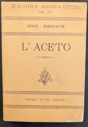Item #1169 L’ Aceto. Edoardo Ottavi, Arturo Marescalchi