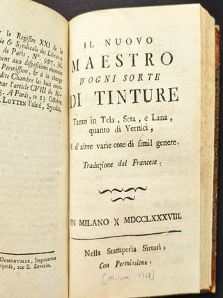 Item #1177 Il Nuovo Maestro d’Ogni Sorte di Tinture, tanto in Tela, Seta, e Lana quanto di...