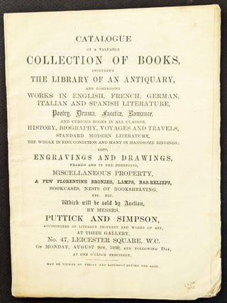 Item #1256 Catalogue of a Valuable Collection of Books, including the Library of an Antiquary,...