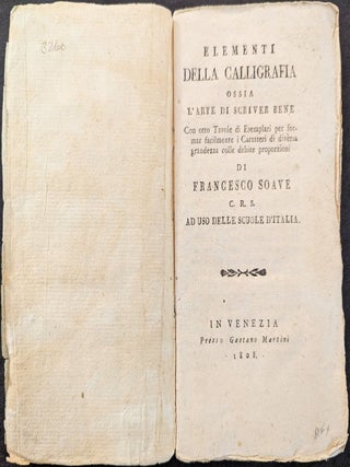 Item #1323 Elementi della Calligrafia ossia l’arte di scriver bene con Otto Tavole di...