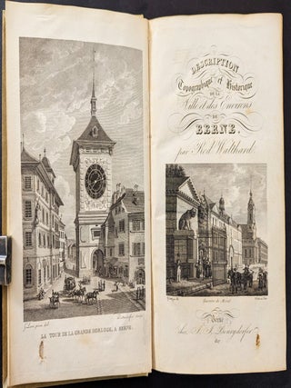 Item #1327 Description Typographique et Historique de la Ville et des Environs de Berne. Berne:....