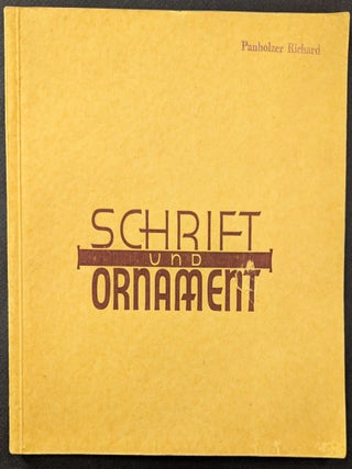 Item #1350 Schrift und Ornament des Konditors. Ein Fachliches Lehr, Uebungs-und Vorlagenwerk ==...