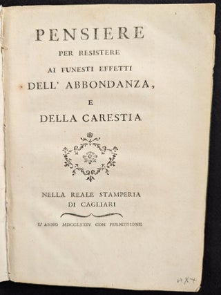 Item #1384 Pensiere per resistere ai funesti effetti dell&rsquo;abbondanza, e della carestia. Carlo...