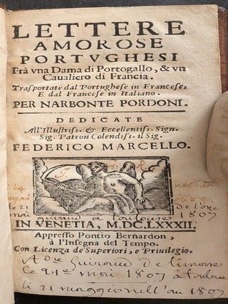 Lettere amorose portughesi. Frá una dama di Portogallo, et un Cavaliero di Francia. Trasportate dal portughese in francese, e dal francese in italiano. Per Narbonte Pordoni.