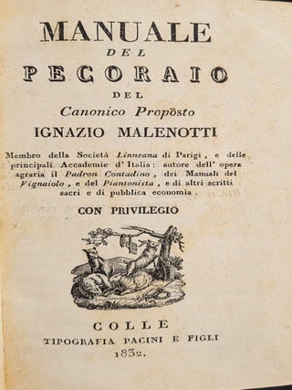 Manuale del vignaiolo toscano. (Bound after) Manuale del cultore di piantonaie. (Bound first) Manuale del pecoraio.
