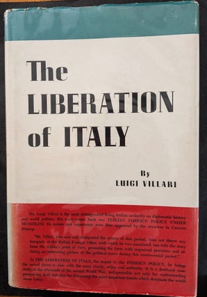 Item #1458 The Liberation of Italy. Luigi Villari