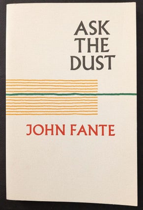 Item #1508 Ask the Dust. John Fante