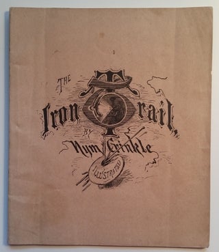 Item #280 The Iron Trail, a Sketch. A. C. Wheeler