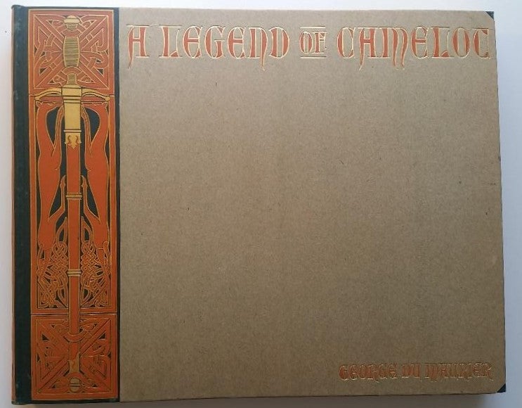 Item #285 A Legend of Camelot, Pictures and Poems. George Du Maurier.