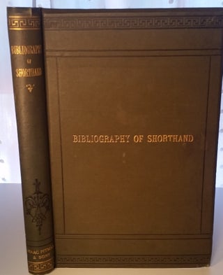 Item #317 The Bibliography of Shorthand. John Westby-Gibson