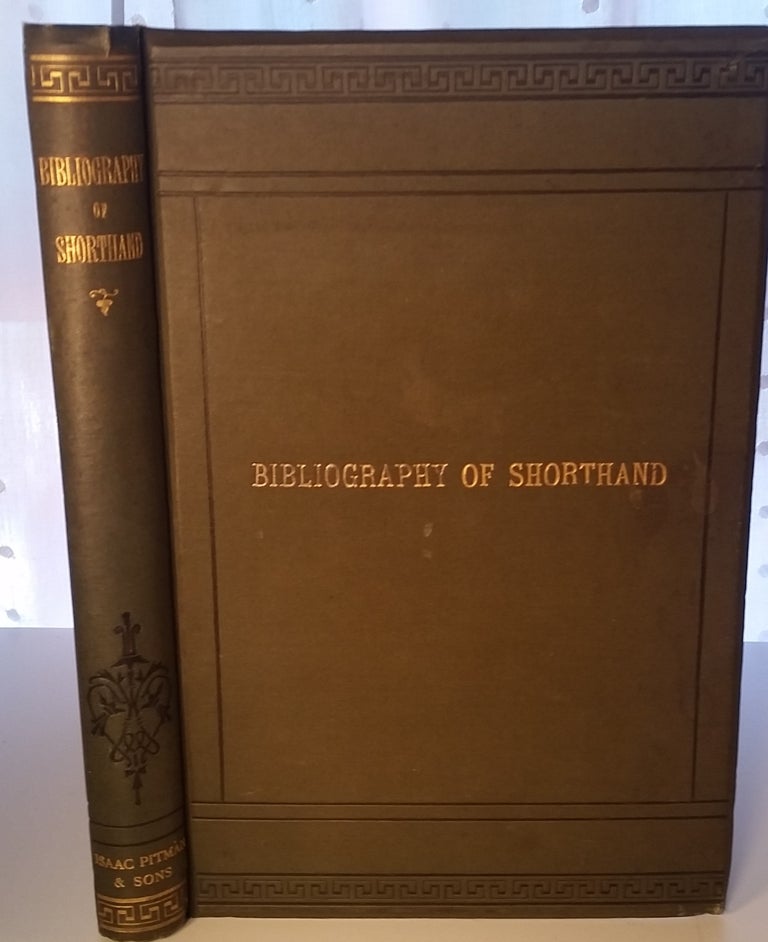 Item #317 The Bibliography of Shorthand. John Westby-Gibson.