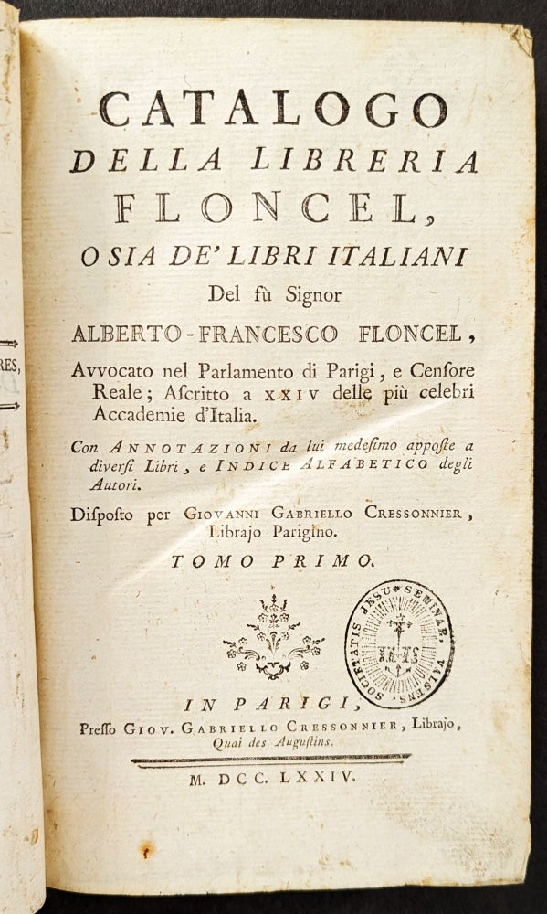 Item #420 Catalogo della Libreria Floncel, o sia de'Libri Italiani. Alberto Francesco Floncel.