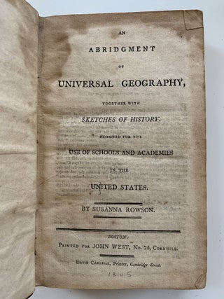 Item #440 An Abridgment of Universal Geography, Together With Sketches of History. Designed for...