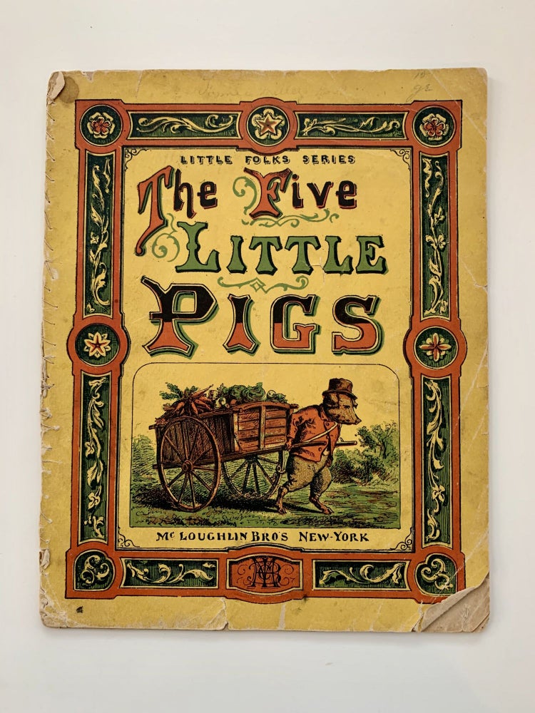 Item #447 Little Folks Series: The Five Little Pigs [The History of the Five Little Pigs]