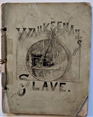 Item #465 Waukeenah's Slave. T. O. Summers