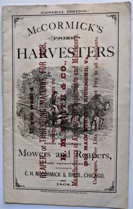 Item #472 McCormick's Prize Harvesters, Mowers and Reapers. Chicago: Goodman & Donnelley, [1868]....