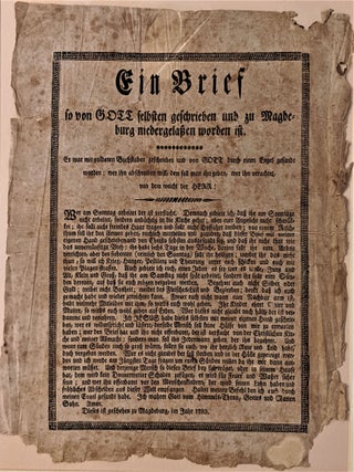 Item #514 Ein Brief so von GOTT selbsten geschrieben und zu Magde=burg niedergelassen worden ist....