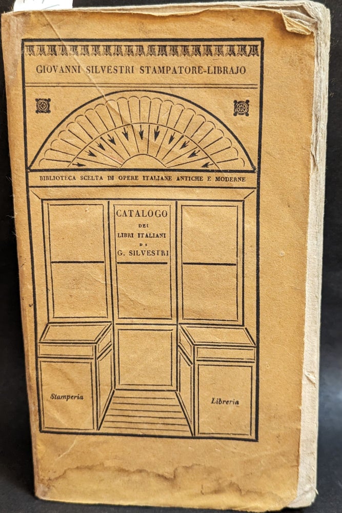 Item #57 Catalogo generale dei libri Italiani. Vendibili da Gio. Silvestri. Gio Silvestri.