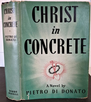 Item #6 Christ in Concrete. Pietro Di Donato