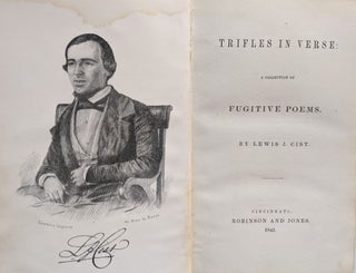 Item #601 Trifles in Verse: A Collection of Fugitive Poems. Lewis J. Cist