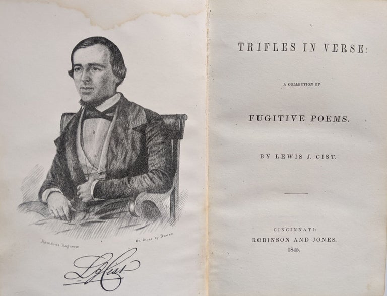 Item #601 Trifles in Verse: A Collection of Fugitive Poems. Lewis J. Cist.