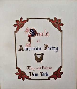 Item #637 Pearls of American Poetry Illuminated. T. W. GWILT MAPLESON