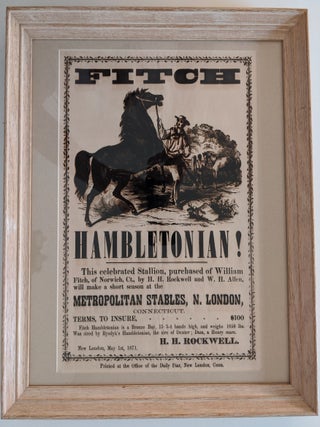 Item #654 Fitch Hambletonian! This Celebrated Stallion, Purchased of William Fitch, of Norwich,...
