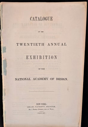 Item #669 Catalogue of the Twentieth Annual Exhibition of the National Academy of Design....