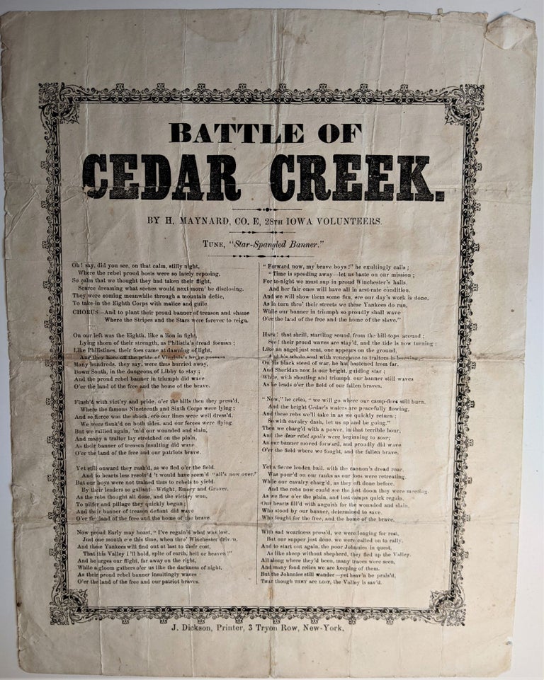 Item #691 Battle of Cedar Creek. By H[orace] Maynard, Co. E, 28th Iowa Volunteers. Tune, "Star-Spangled Banner." [Caption title]. CIVIL WAR : VERSE BROADSIDE.