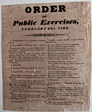 Item #695 Order of Public Exercises, February 22d, 1832 [Caption title]. President George Washington
