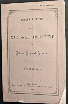 Item #698 Constitution of the National Institute of Letters, Arts, and Sciences. Founded 1868