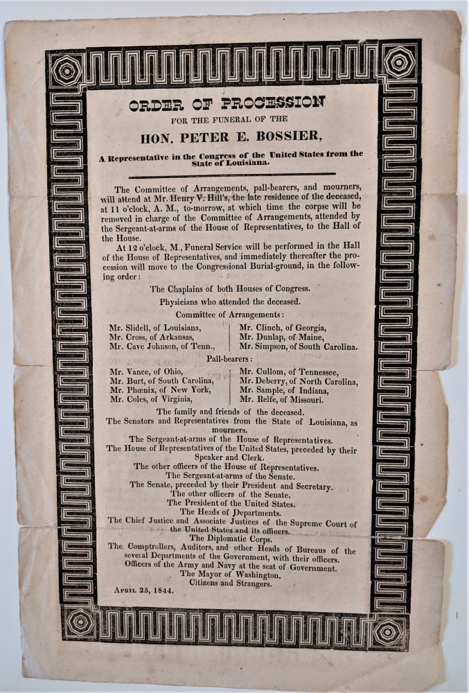 Item #715 Order of Procession for the Funeral of the Hon. Peter E. Bossier, A Representative in the Congress of the United States from the State of Louisiana...[Caption title]. Louisiana. Hon. Peter B. Bossier.