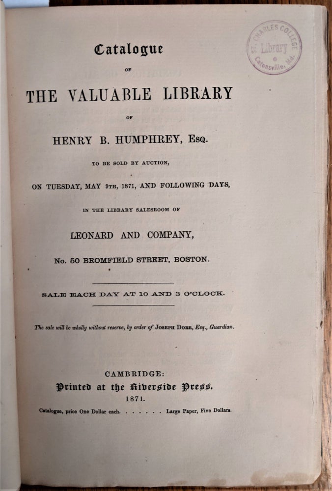 Item #724 Catalogue of the Valuable Library. . .In the Library Sales Room of Leonard and Company. Henry B. Humphrey.