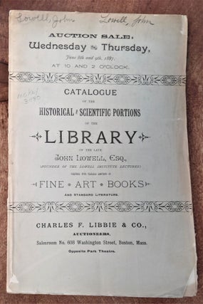 Item #741 Catalogue of the Historical & Scientific Portions of the Library of the Late John...