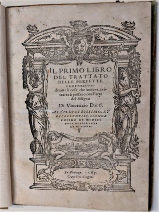 Item #743 Il primo libro del trattato delle perfette proporzioni di tutte le cose che imitare, e...