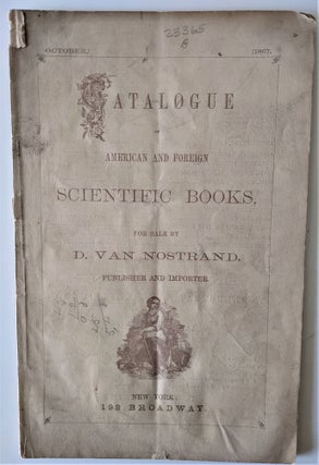 Item #774 Catalogue of American and Foreign Scientific Books. Publisher and Importer Science...