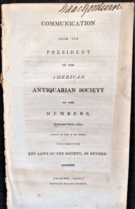 Item #797 Communication from the President of the American Antiquarian Society by its President...