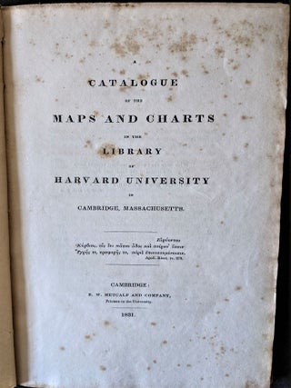 Item #809 A Catalogue of the Maps and Charts in the Library of Harvard University in Cambridge,...
