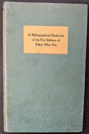 Item #836 A Census of First Editions and Source Materials by Edgar Allan Poe in American...