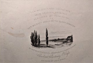Item #850 Ten Mezzo-tinto Engravings from Original Drawings. Dedicated by Permission to Her...
